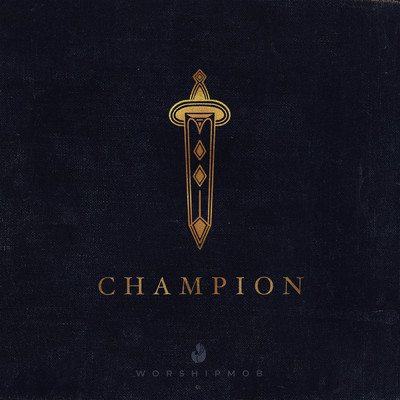 アルバム/Champion/WorshipMob