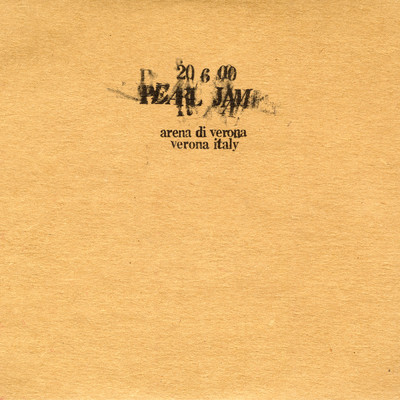 2000.06.20 - Verona, Italy (Explicit) (Live)/Pearl Jam