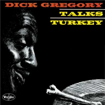 Talks Turkey (Live)/Dick Gregory