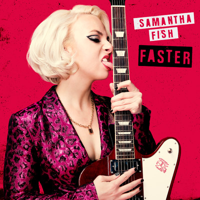 アルバム/Faster/Samantha Fish