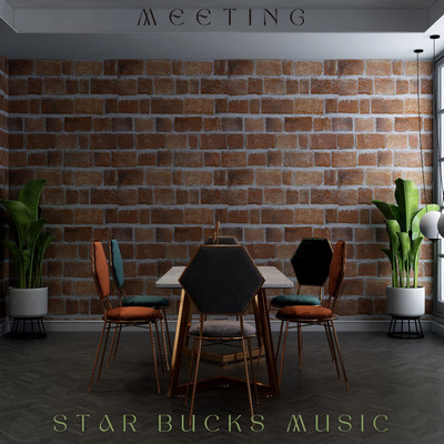 Meeting/Star Bucks Music