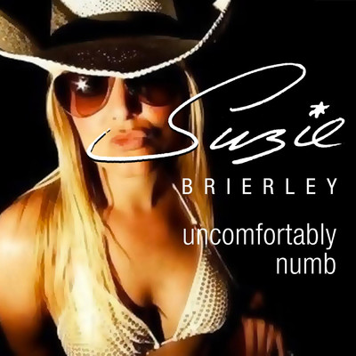 Uncomfortably Numb/Suzie Brierley