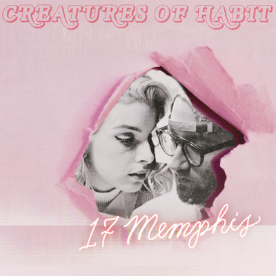 シングル/Creatures Of Habit/17 Memphis