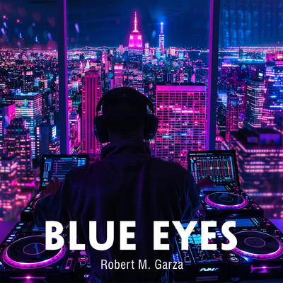 Blue Eyes/Robert M. Garza