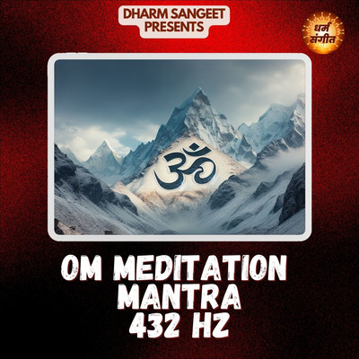Om Meditation Mantra 432 Hz/Satya Kashyap & Smita Rakshit