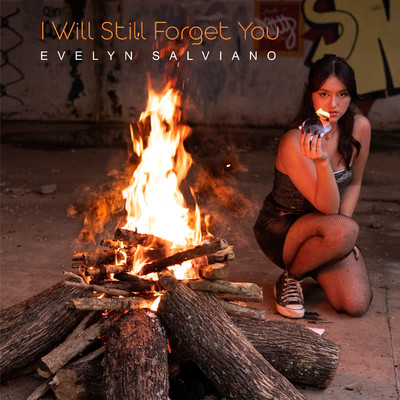 I Will Still Forget You/EVELYN SALVIANO