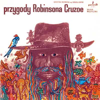 Przygody Robinsona Cruzoe/Bajka Muzyczna