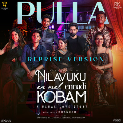 シングル/Pulla - Reprise Version (From ”Nilavuku En Mel Ennadi Kobam”)/G. V. Prakash Kumar & Dhanush