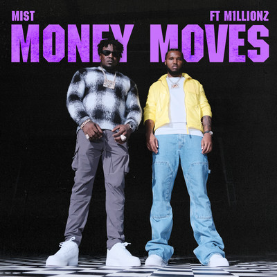 シングル/Money Moves (feat. M1llionz)/MIST