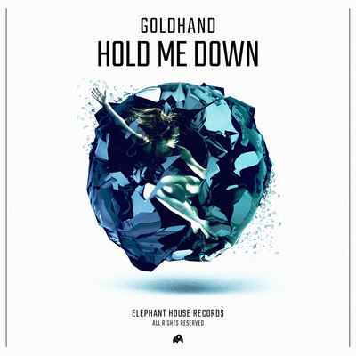 Hold Me Down (Extended Mix)/Goldhand