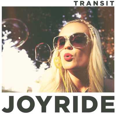 アルバム/Joyride/Transit