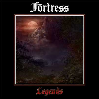 アルバム/Legends/Fortress