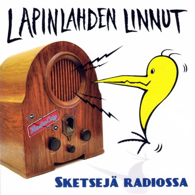 アルバム/Sketseja radiossa/Lapinlahden Linnut