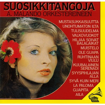 Suosikkitangoja/A. Malando And His Tango Orchestra