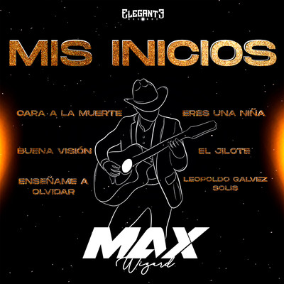 アルバム/Mis Inicios/Max Wizard