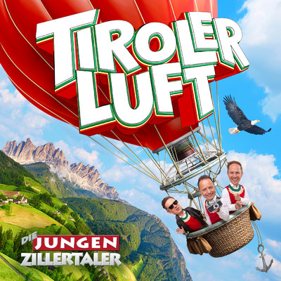 アルバム/TIROLER LUFT/Die jungen Zillertaler
