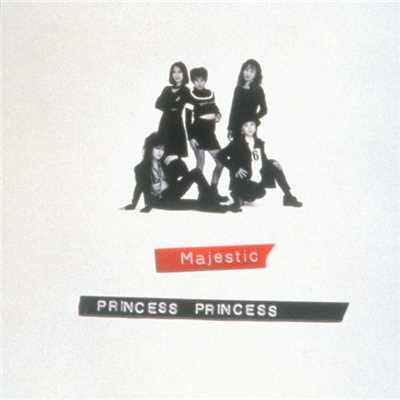 アルバム/Majestic/PRINCESS PRINCESS