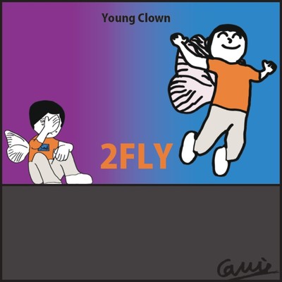 シングル/2FLY/Young Clown