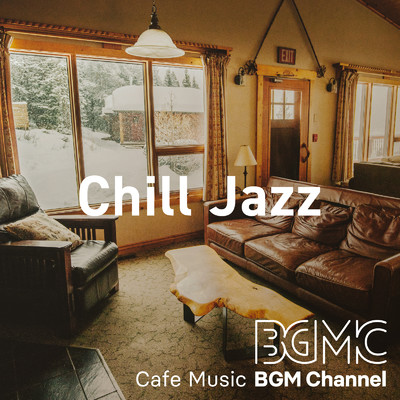 Chill Jazz/Cafe Music BGM channel
