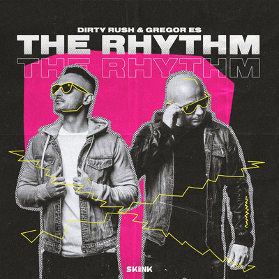 シングル/The Rhythm/Dirty Rush & Gregor Es