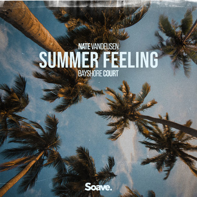 シングル/Summer Feeling/Nate VanDeusen & Bayshore Court