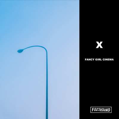 アルバム/X/FANCY GIRL CINEMA
