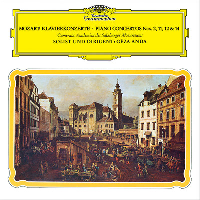 アルバム/Mozart: Piano Concertos Nos. 2, 11, 12 & 14/ゲザ・アンダ／カメラータ・ザルツブルク