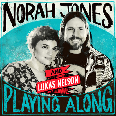 Set Me Down On A Cloud (From ”Norah Jones is Playing Along” Podcast)/ノラ・ジョーンズ／ルーカス・ネルソン