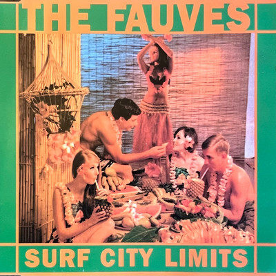 アルバム/Surf City Limits/The Fauves