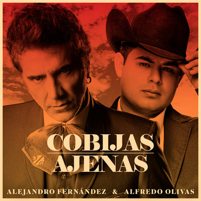 シングル/Cobijas Ajenas/Alejandro Fernandez／Alfredo Olivas