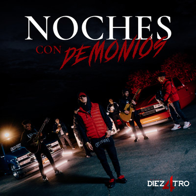 シングル/Noches Con Demonios/Grupo Diez 4tro