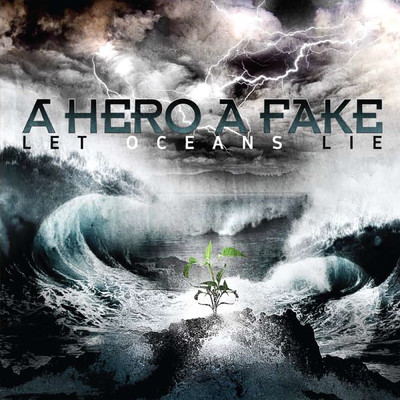 Swallowed By The Sea/A Hero A Fake