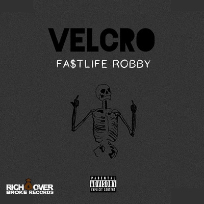 Velcro/Fa$tlife Robby