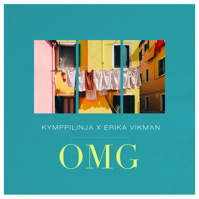 OMG (feat. Erika Vikman)/Kymppilinja