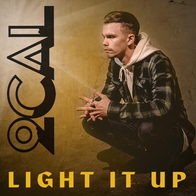 Light It Up/2CAL