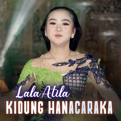 Kidung Hanacaraka/Lala Atila