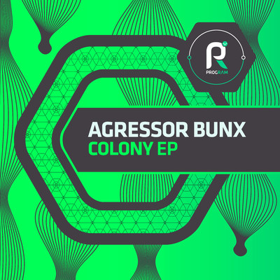 Colony EP/Agressor Bunx