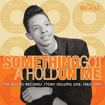 アルバム/Something Got A Hold On Me: The Ru-Jac Records Story, Vol. 1: 1963-1964/Various Artists