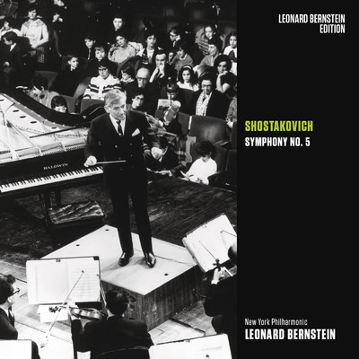 Shostakovich: Symphony No. 5 in D Minor, Op. 47/Leonard Bernstein