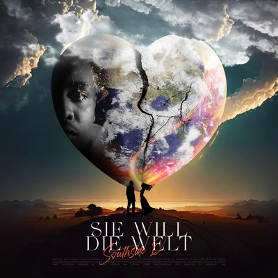 シングル/Sie will die Welt (Explicit)/Southside Q