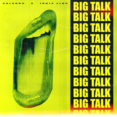 Big Talk/Solardo／Idris Elba