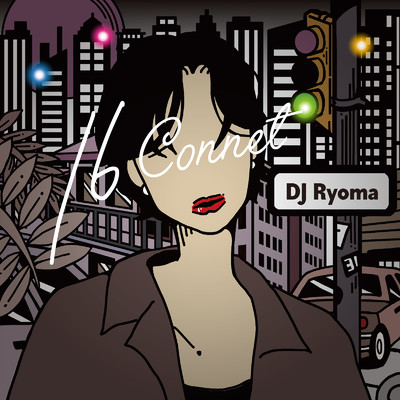 アルバム/16 connect/Dj Ryoma