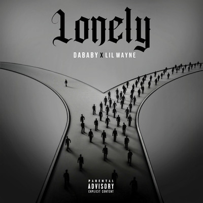 シングル/Lonely (Explicit)/ダベイビー／リル・ウェイン