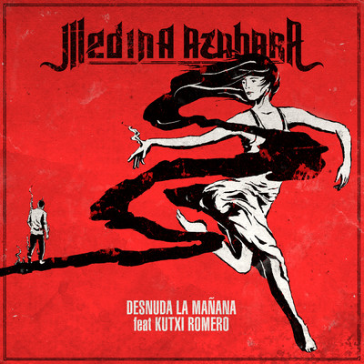 シングル/Desnuda La  Manana (featuring Kutxi Romero)/Medina Azahara