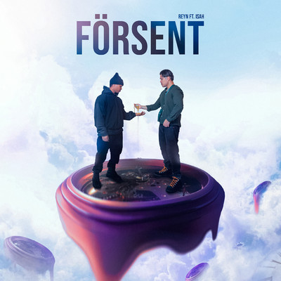 Forsent (featuring Isah)/Reyn