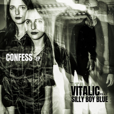 Confess EP/ヴィタリック