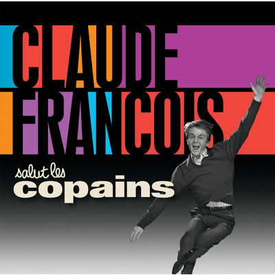 アルバム/Salut Les Copains/クロード・フランソワ