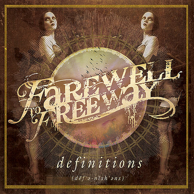 Definitions/Farewell To Freeway