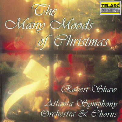 The Many Moods Of Christmas/ロバート・ショウ／アトランタ交響楽団／Atlanta Symphony Orchestra Chorus