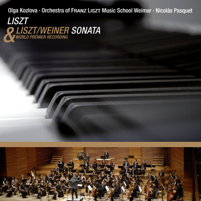 Olga Koszlova／Nicolas Pasquet／Orchestra of Franz Liszt Music School Weimar